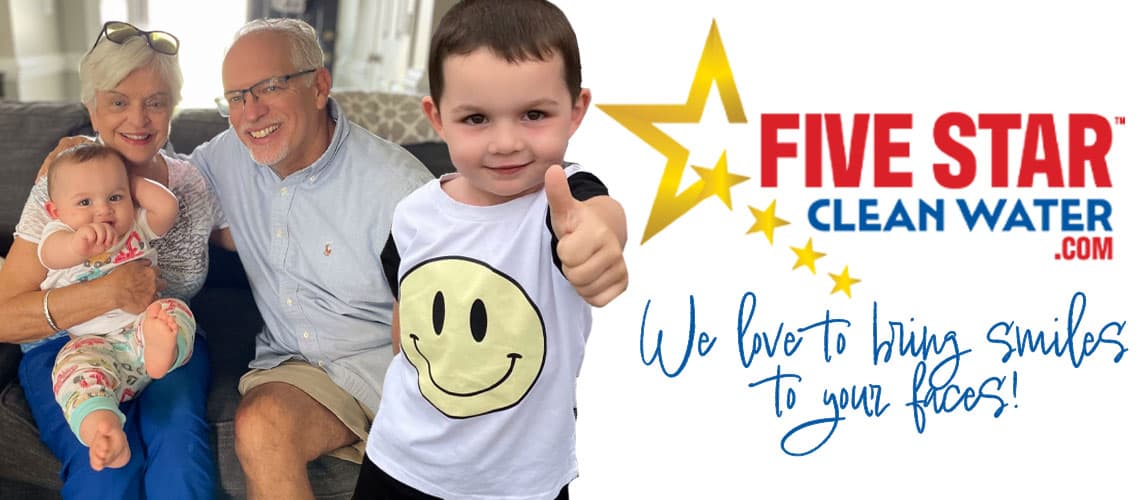 Happy Five Star Clean Water Customers